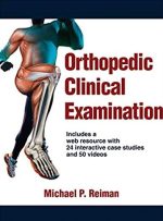 Orthopedic Clinical Examination 1st Edition, ISBN-13: 978-1450459945