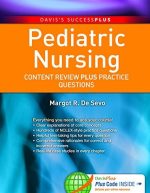 Pediatric Nursing: Content Review PLUS Practice Questions, ISBN-13: 978-0803630420