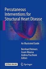 Percutaneous Interventions for Structural Heart Disease, ISBN-13: 978-3319437552