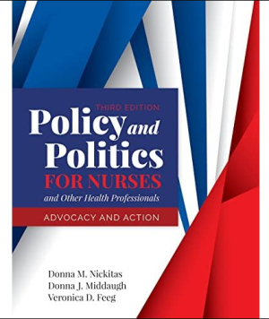 Policy and Politics for Nurses and Other Health Professionals Advocacy and Action 3rd Edition PDF EBOOK EPUB