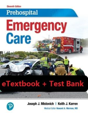 Prehospital Emergency Care 11th Edition eTextbook + Test Bank