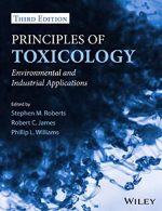 Principles of Toxicology: Environmental and Industrial Applications 3rd Edition, ISBN-13: 978-0470907917