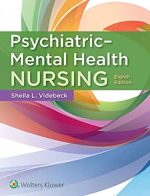 Psychiatric-Mental Health Nursing 8th Edition, ISBN-13: 978-1975116378