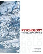 Psychology: Themes and Variations 5th Canadian Edition, ISBN-13: 978-0176721275