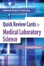 Quick Review Cards for Medical Laboratory Science 2nd Edition Valerie Dietz Polansky, ISBN-13: 978-0803629561