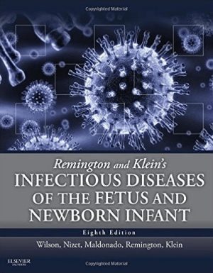 Remington and Klein's Infectious Diseases of the Fetus and Newborn Infant 8th Edition eBook PDF EPUB