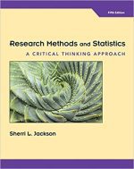 Research Methods and Statistics: A Critical Thinking Approach 5th Edition, ISBN-13: 978-1305257795