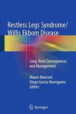 Restless Legs Syndrome/Willis Ekbom Disease Mauro Manconi, ISBN-13: 978-1493967759