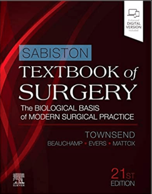 Sabiston Textbook of Surgery The Biological Basis of Modern Surgical Practice 21st Edition eBook