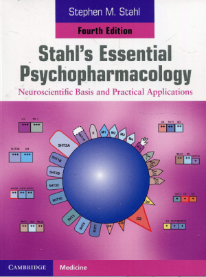 Stahl's Essential Psychopharmacology: Neuroscientific Basis and Practical Applications 4th Edition eBook