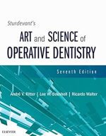 Sturdevant’s Art and Science of Operative Dentistry 7th Edition, ISBN-13: 978-0323478335