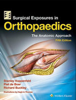 Surgical Exposures in Orthopaedics The Anatomic Approach 5th Edition PDF EBOOK EPUB