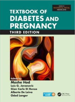 Textbook of Diabetes and Pregnancy (Maternal-Fetal Medicine) Third Edition PDF EBOOK EPUB