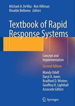 Textbook of Rapid Response Systems: Concept and Implementation 2nd Edition, ISBN-13: 978-3319393896