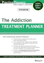 The Addiction Treatment Planner 5th Edition, ISBN-13: 978-1118414750