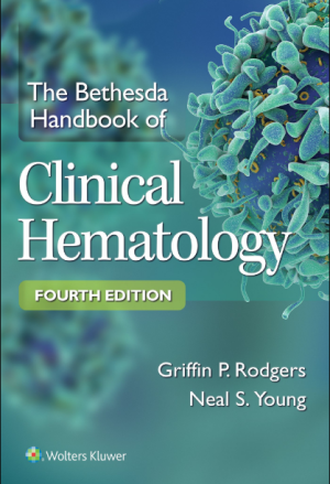 The Bethesda Handbook of Clinical Hematology 4th Edition PDF EBOOK EPUB