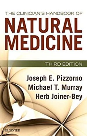 The Clinician’s Handbook of Natural Medicine 3rd Edition, ISBN-13: 978-0702055140