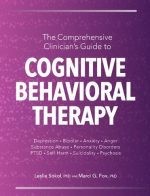 The Comprehensive Clinician’s Guide to Cognitive Behavioral Therapy, ISBN-13: 978-1683733126