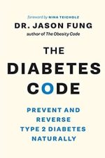 The Diabetes Code: Prevent and Reverse Type 2 Diabetes Naturally, ISBN-13: 978-1771642651