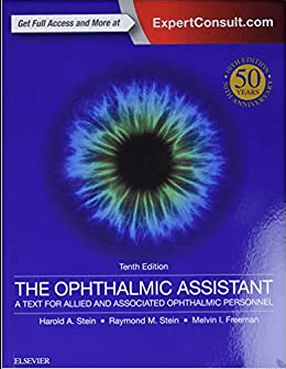 The Ophthalmic Assistant: A Text for Allied and Associated Ophthalmic Personnel 10th Edition eBook