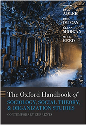 The Oxford Handbook of Sociology Social Theory and Organization Studies Contemporary Currents Illustrated Edition Book PDF EPUB