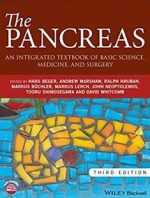 The Pancreas: An Integrated Textbook of Basic Science, Medicine, and Surgery 3rd Edition, ISBN-13: 978-1119188391