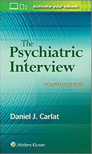 The Psychiatric Interview 4th Edition By Daniel Carlat PDF EPUB EBOOK