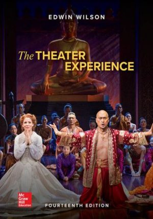 The Theatre Experience 14th Edition by Edwin Wilson in PDF