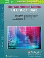 The Washington Manual of Critical Care 3rd Edition Marin Kollef, ISBN-13: 978-1496328519