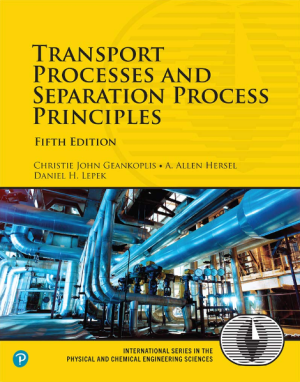 Transport Processes and Separation Process Principles 5th Edition eBook