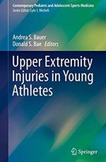 Upper Extremity Injuries in Young Athletes, ISBN-13: 978-3319566504