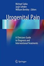 Urogenital Pain: A Clinicians Guide to Diagnosis and Interventional Treatments, ISBN-13: 978-3319457925