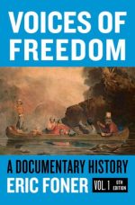 Voices of Freedom: A Documentary Reader – Volume 1 (6th Edition) – eBook PDF