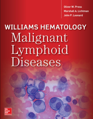 Williams Hematology Malignant Lymphoid Diseases 1st Edition PDF EPUB EBOOK