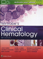 Wintrobe's Clinical Hematology 14th Edition By John P. Greer MD PDF EPUB EBOOK