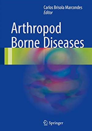 Arthropod Borne Diseases Carlos Brisola Marcondes, ISBN-13: 978-3319138831