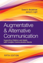 Augmentative & Alternative Communication: Supporting Children and Adults with Complex Communication Needs 5th Edition