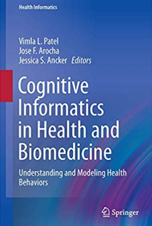 Cognitive Informatics in Health and Biomedicine: Understanding and Modeling Health Behaviors