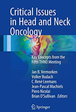 Critical Issues in Head and Neck Oncology by Jan B. Vermorken, ISBN-13: 978-3319429076