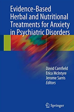 Evidence-Based Herbal and Nutritional Treatments for Anxiety in Psychiatric Disorders, ISBN-13: 978-3319423050