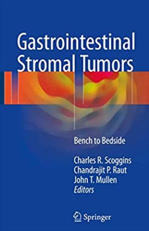 Gastrointestinal Stromal Tumors: Bench to Bedside, ISBN-13: 978-3319426303