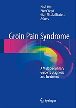 Groin Pain Syndrome: A Multidisciplinary Guide to Diagnosis and Treatment, ISBN-13: 978-3319416236