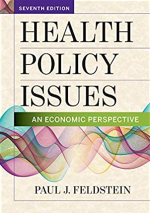 Health Policy Issues: An Economic Perspective 7th Edition, ISBN-13: 978-1640550100