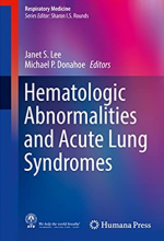 Hematologic Abnormalities and Acute Lung Syndromes by Janet S. Lee, ISBN-13: 978-3319419107