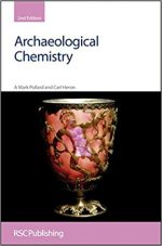 Archaeological Chemistry 2nd Edition by A. Mark Pollard, Carl Heron, ISBN-13: 978-0854042623