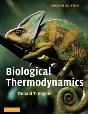 Biological Thermodynamics 2nd Edition, ISBN-13: 978-0521884464