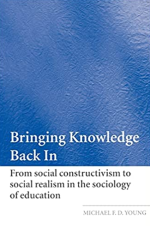 Bringing Knowledge Back In Michael F. D. Young, ISBN-13: 978-0415321211