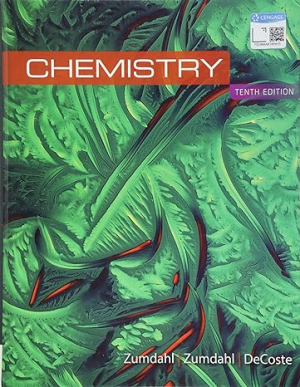 Chemistry 10th Edition by Steven S. Zumdahl, ISBN-13: 978-1305957404