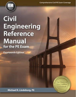 Civil Engineering Reference Manual for the PE Exam 14th Edition, ISBN-13: 978-1591264538