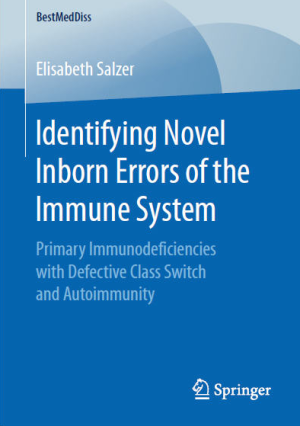 Identifying Novel Inborn Errors of the Immune System Elisabeth Salzer, ISBN-13: 978-3658167974